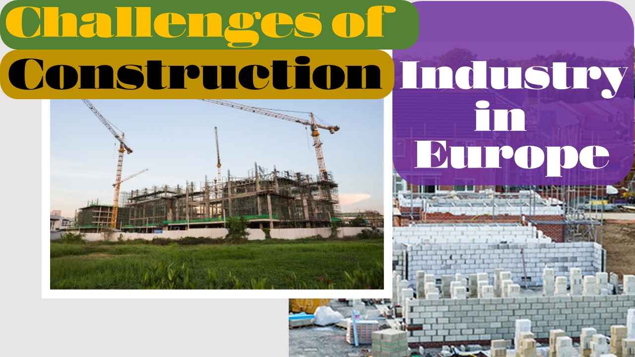 Construction Industry in European Countries