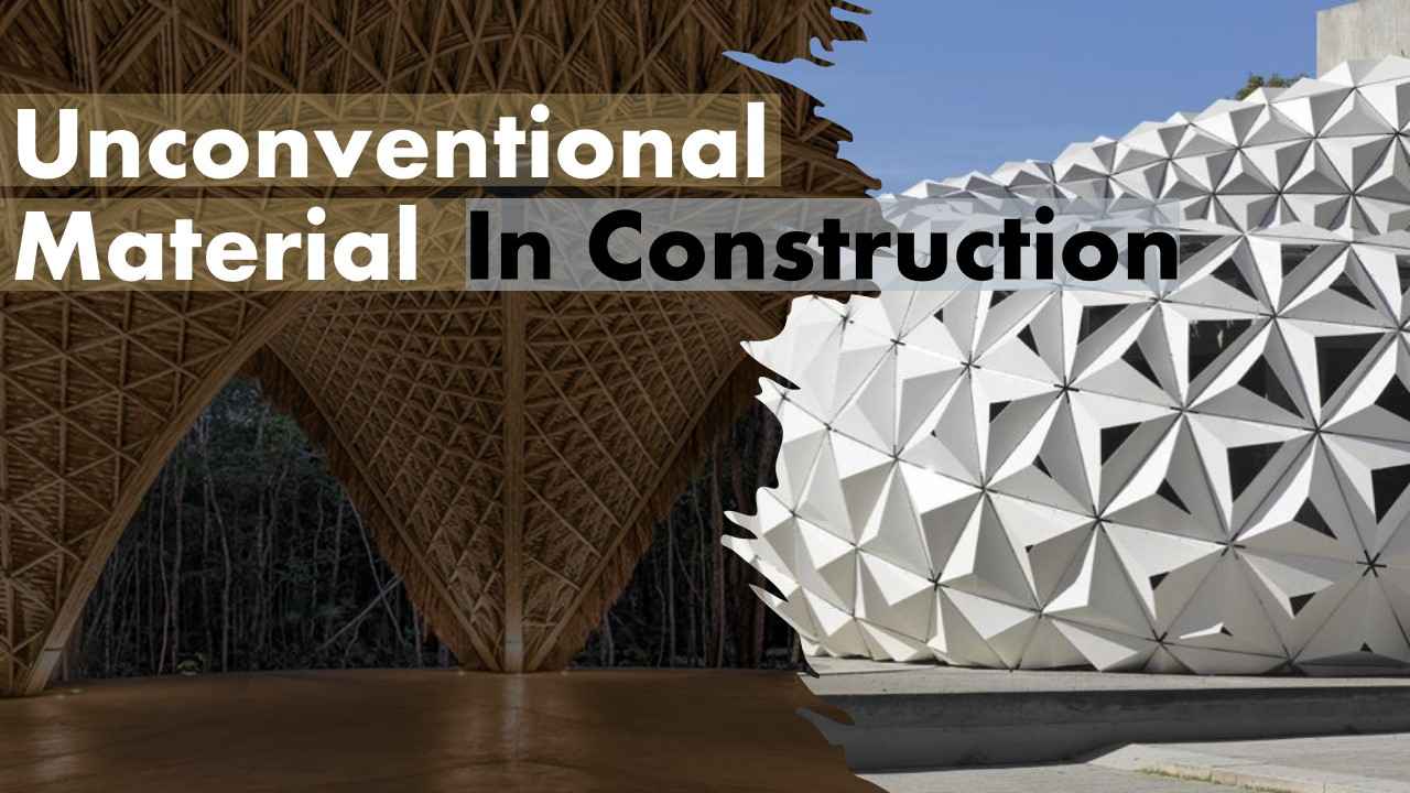 Unconventional Materials in Construction